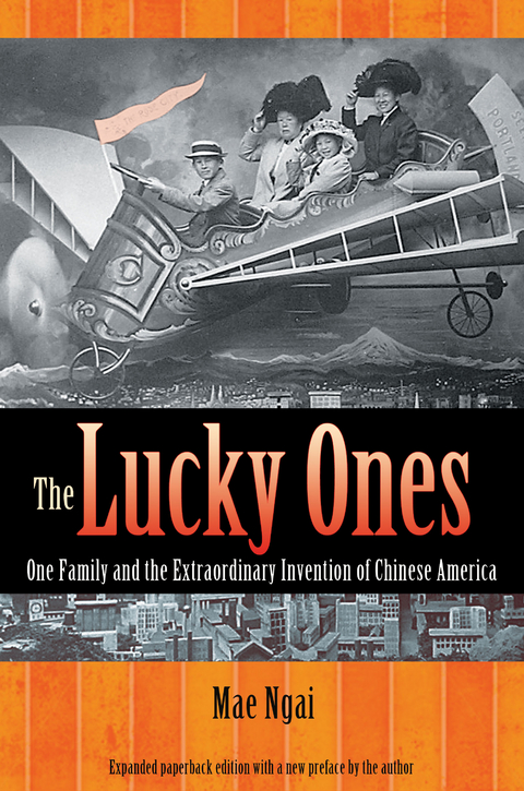 The Lucky Ones - Mae M. Ngai