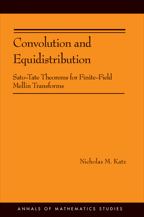 Convolution and Equidistribution - Nicholas M. Katz