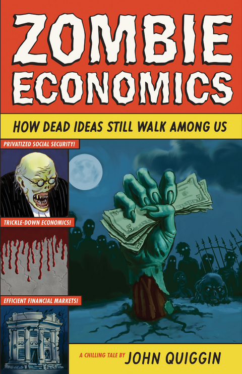 Zombie Economics - John Quiggin