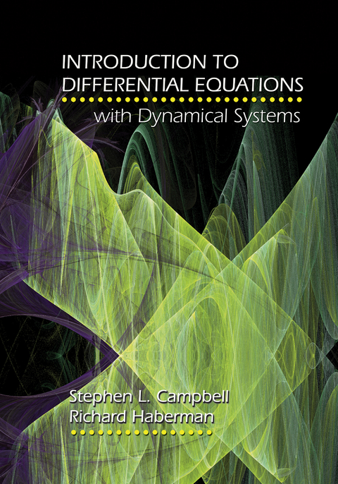 Introduction to Differential Equations with Dynamical Systems - Stephen L. Campbell, Richard Haberman