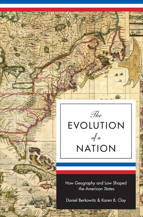 The Evolution of a Nation - Daniel Berkowitz, Karen B. Clay