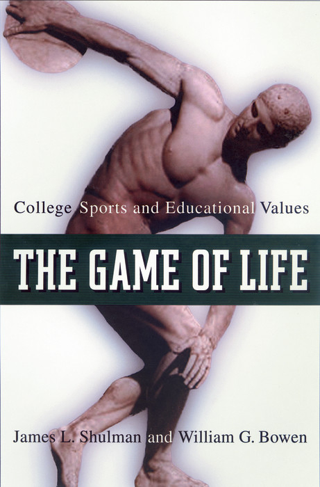 The Game of Life - James L. Shulman, William G. Bowen