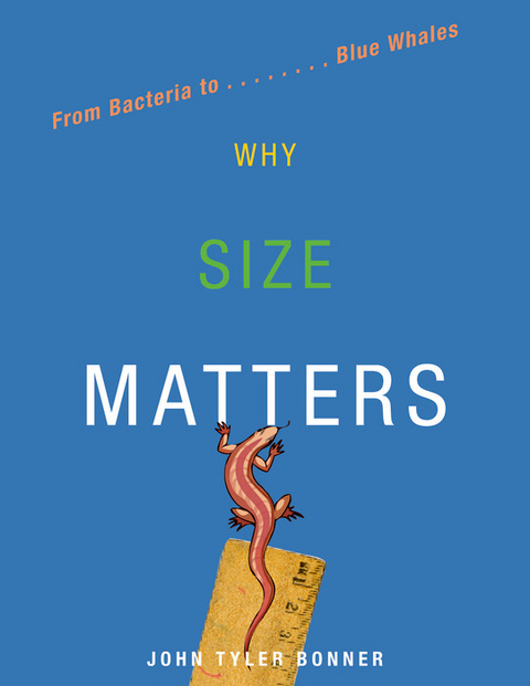 Why Size Matters - John Tyler Bonner