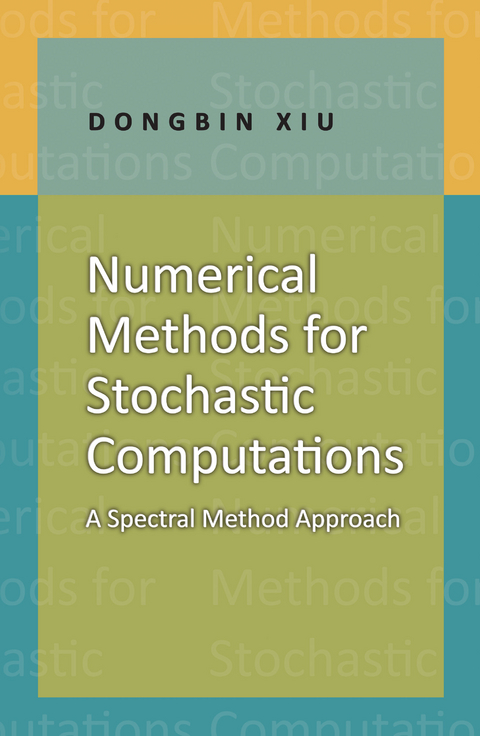 Numerical Methods for Stochastic Computations - Dongbin Xiu