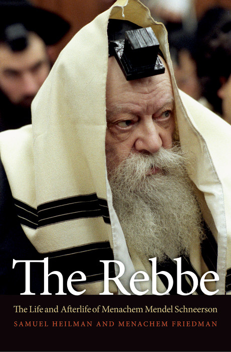 Rebbe -  Menachem Friedman,  Samuel Heilman