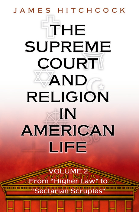 The Supreme Court and Religion in American Life, Vol. 2 - James Hitchcock