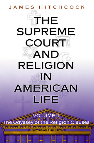 The Supreme Court and Religion in American Life, Vol. 1