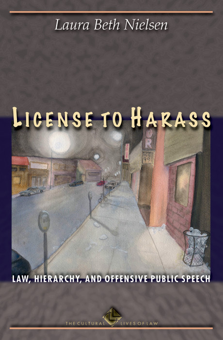 License to Harass - Laura Beth Nielsen