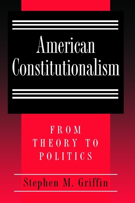 American Constitutionalism - Stephen M. Griffin