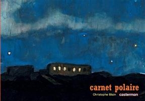 Carnet polaire - Christophe Blain