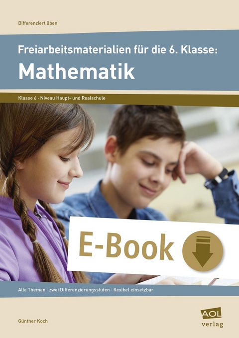 Freiarbeitsmaterialien f. d. 6. Klasse: Mathematik - G&uuml;nther Koch
