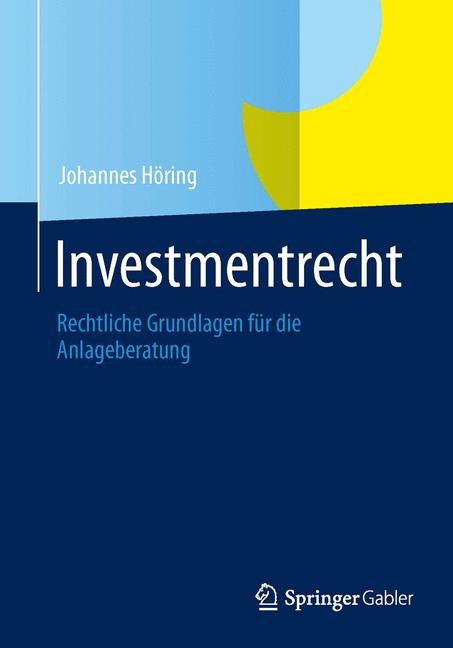 Investmentrecht - Johannes H&ouml;ring