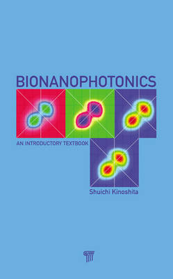Bionanophotonics -  Shuichi Kinoshita
