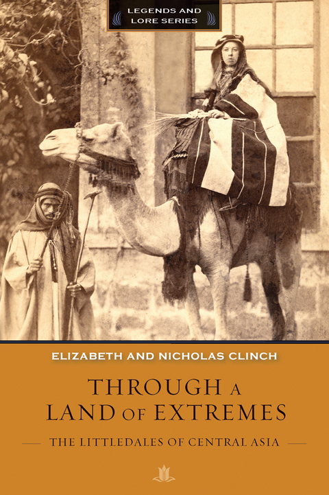 Through a Land of Extremes - Nicholas Clinch, Elizabeth Clinch