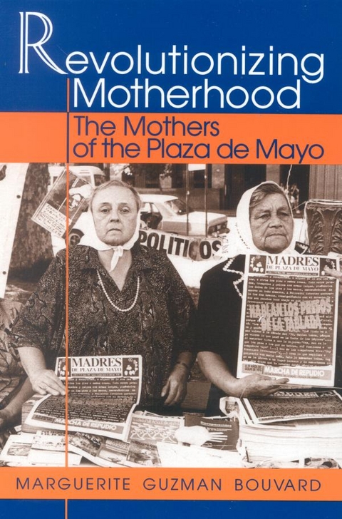 Revolutionizing Motherhood -  Marguerite Guzman Bouvard