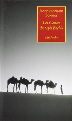 Les contes du tapis B&eacute;chir - Jean-Fran&ccedil;ois Sonnay