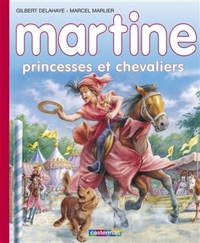 Martine, princesses et chevaliers