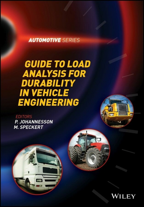 Guide to Load Analysis for Durability in Vehicle Engineering - 