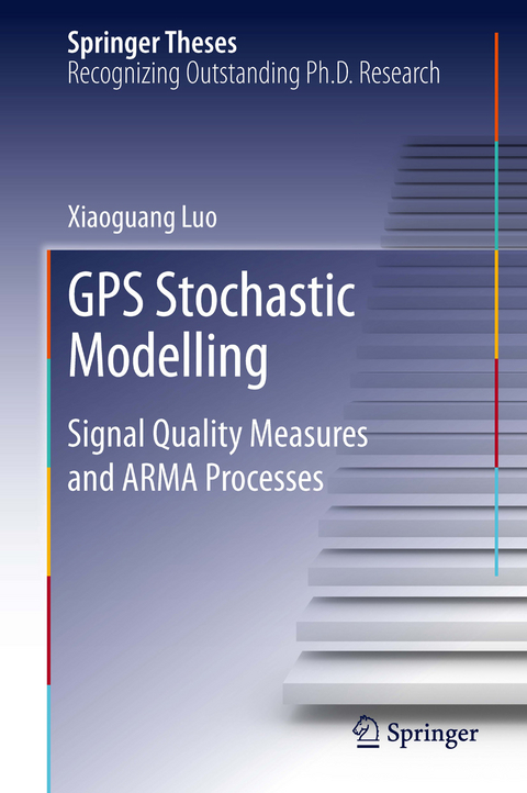 GPS Stochastic Modelling - Xiaoguang Luo