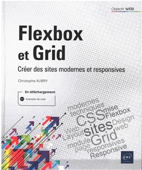 Flexbox et Grid : créer des sites modernes et responsives