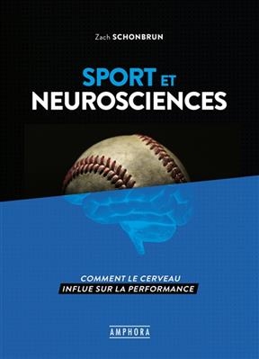 Sport et neurosciences : comprendre le rôle du cerveau dans la performance