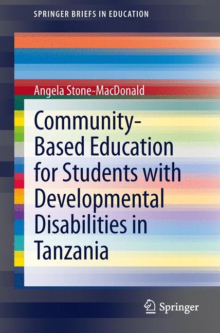 Community-Based Education for Students with Developmental Disabilities in Tanzania -  Angela Stone-MacDonald