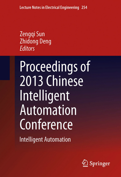 Proceedings of 2013 Chinese Intelligent Automation Conference - 