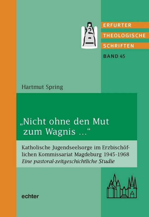 "Nicht ohne den Mut zum Wagnis ..." - Hartmut Spring