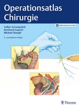 Operationsatlas Chirurgie - Schumpelick, Volker; Kasperk, Reinhard; Stumpf, Michael