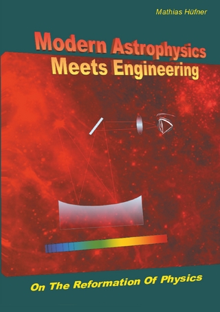 Modern Astrophysics Meets Engineering