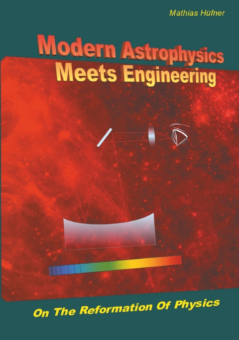 Modern Astrophysics Meets Engineering - Mathias H&uuml;fner