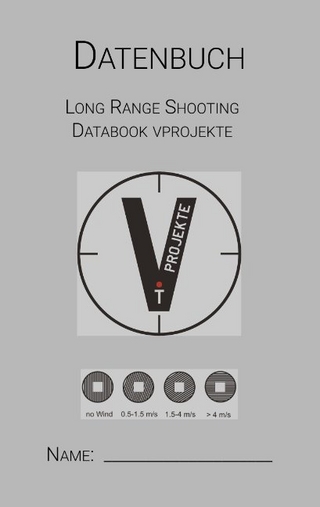 Datenbuch Long Range Shooting