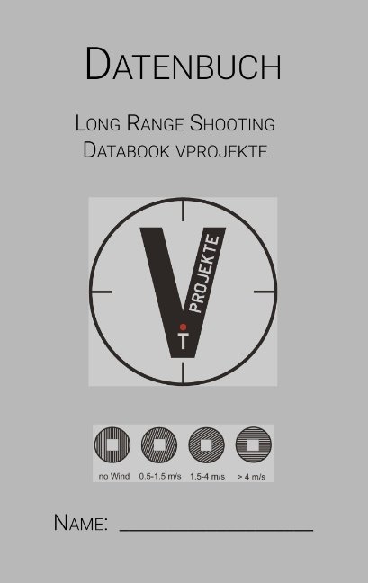 Datenbuch Long Range Shooting - Thomas Sadewasser