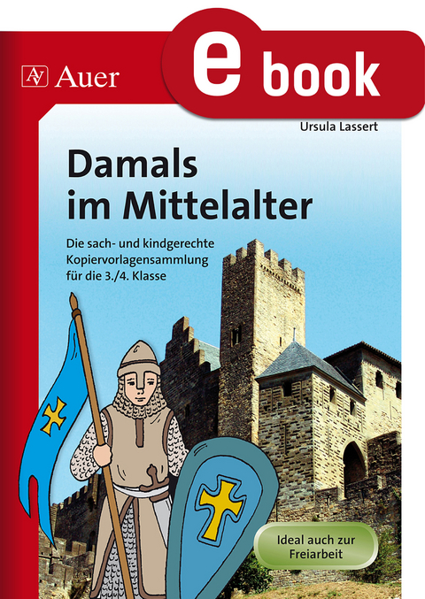 Damals im Mittelalter - Ursula Lassert