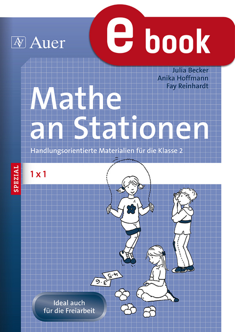 Mathe an Stationen Spezial 1x 1 - Julia Becker, Anika Hoffmann, Fay Reinhardt