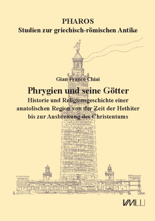 Phrygien und seine Götter
