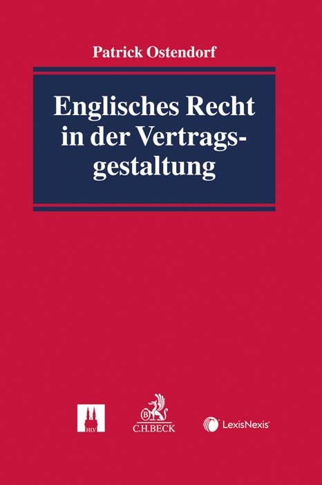 Englisches Recht in der Vertragsgestaltung - Patrick Ostendorf