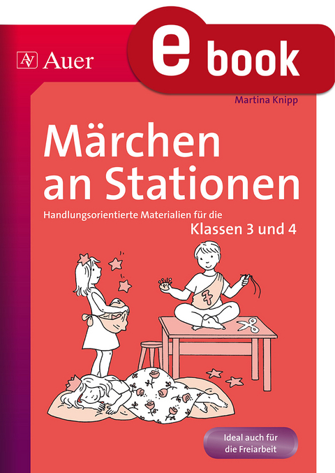 M&auml;rchen an Stationen - Martina Knipp
