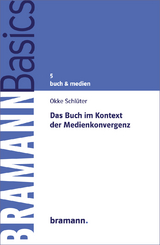 Das Buch im Kontext der Medienkonvergenz - Okke Schl&uuml;ter