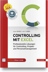 Controlling mit Excel - Ignatz Schels, Uwe M. Seidel