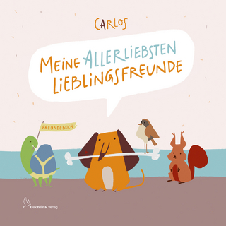 CARLOS – Meine allerliebsten Lieblingsfreunde