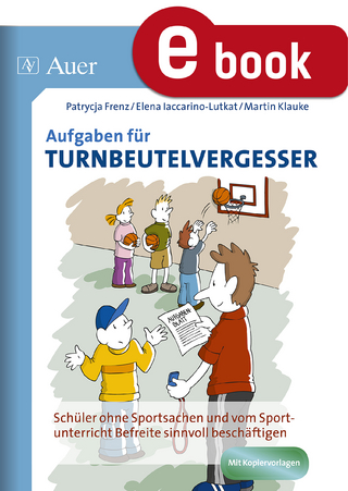 Neue Aufgaben für Turnbeutelvergesser