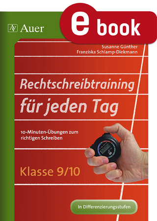 Rechtschreibtraining für jeden Tag Klasse 9 10