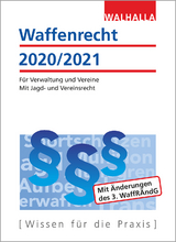 Waffenrecht 2020/2021 - Walhalla Fachredaktion
