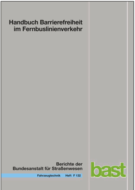 Handbuch Barrierefreiheit im Fernbuslienienverkehr - Dirk Boenke, Helmut Grossmann, Julia Nass, Martin Sch&auml;fer