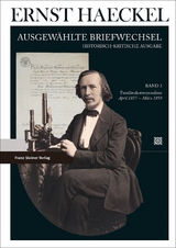 Ernst Haeckel: Ausgew&auml;hlte Briefwechsel. Historisch-kritische Ausgabe. Bd. 3 - 