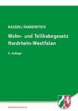 Wohn- und Teilhabegesetz Nordrhein-Westfalen - Kassen, Dirk; Fahnenstich, Jürgen