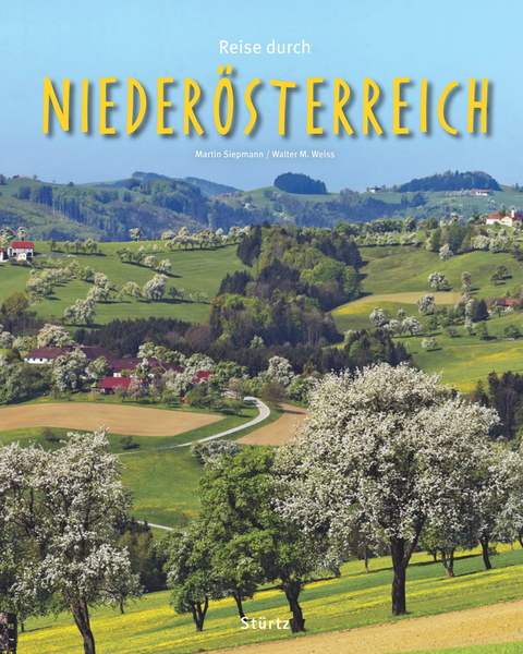 Reise durch Nieder&ouml;sterreich - Walter M. Weiss