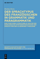 Der Sprachtypus des Franz&ouml;sischen in Grammatik und Paragrammatik - Bettina Kretz