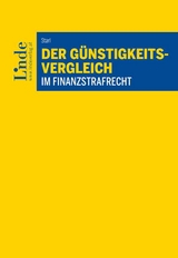 Der G&uuml;nstigkeitsvergleich im Finanzstrafrecht - Sebastian Starl